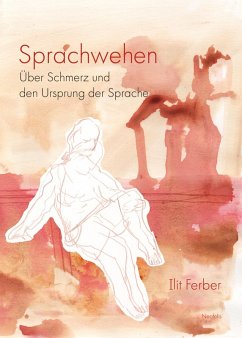 Sprachwehen (eBook, PDF) - Ferber, Ilit