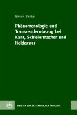 Phänomenologie und Transzendenzbezug bei Kant, Schleiermacher und Heidegger (eBook, PDF)