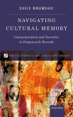 Navigating Cultural Memory (eBook, ePUB)