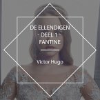 De Ellendigen - Deel 1 - Fantine (MP3-Download)