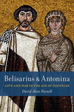 Belisarius & Antonina (eBook, ePUB) - Parnell, David Alan