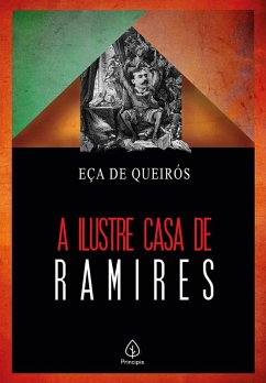 A ilustre casa de Ramires (eBook, ePUB) - Queirós, Eça De