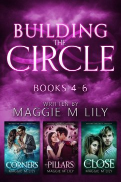 Building the Circle - Volume 2 (Trellisverse Omnibus Editions, #2) (eBook, ePUB) - Lily, Maggie M Building the Circle - Volume 2 (Trellisverse Omnibus Editions, #2) (eBook, ePUB) - Lily, Maggie M