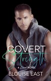 Covert Strength (Crush, #6) (eBook, ePUB)
