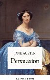 Persuasion: Jane Austen's Classic Tale of Second Chances - The Definitive eBook Edition (eBook, ePUB)