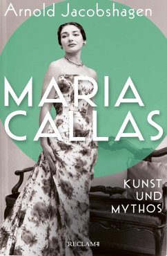 Maria Callas (eBook, ePUB) - Jacobshagen, Arnold