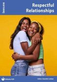 Respectful Relationships Respectful Relationships