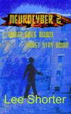 Neurocyber 2: What Goes Down (eBook, ePUB)