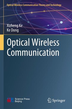 Optical Wireless Communication - Ke, Xizheng;Dong, Ke