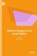 Interest Groups in U.S. Local Politics - Bild 1