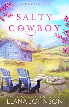 Salty Cowboy (Sweet Water Falls Farm Romance, #4) (eBook, ePUB) - Johnson, Elana