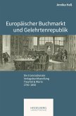 Europäischer Buchmarkt und Gelehrtenrepublik