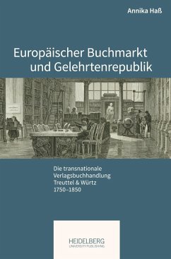 Europäischer Buchmarkt und Gelehrtenrepublik - Haß, Annika