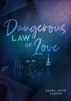 Dangerous law of love - Caspari, Sahra Sofie