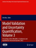 Model Validation and Uncertainty Quantification, Volume 3