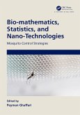 Bio-mathematics, Statistics, and Nano-Technologies (eBook, PDF)