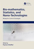 Bio-mathematics, Statistics, and Nano-Technologies (eBook, PDF)