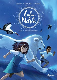 Lulu und Nelson. Band 1 - Girard, Charlotte;Omont, Jean-Marie