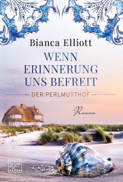 Wenn Erinnerung uns befreit - Elliott, Bianca