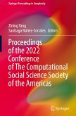 Proceedings of the 2022 Conference of The Computational Social Science Society of the Americas