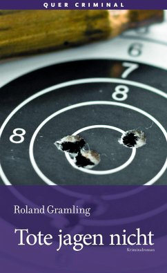 Tote jagen nicht - Gramling, Roland