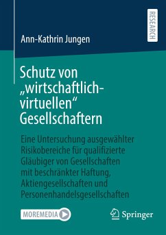 Schutz von ¿wirtschaftlich-virtuellen¿ Gesellschaftern - Jungen, Ann-Kathrin