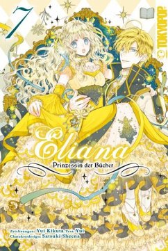 Eliana - Prinzessin der Bücher 07 - Kikuta, Yui;Yui;Shiina, Satsuki