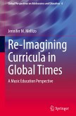 Re-Imagining Curricula in Global Times