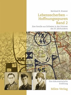 Lebensscherben - Hoffnungsspuren. Eine Familie aus Schlesien in den Stürmen des 20. Jahrhundert - Kroener, Bernhard R.