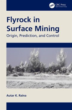 Flyrock in Surface Mining (eBook, PDF) - Raina, Autar K.