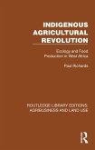 Indigenous Agricultural Revolution (eBook, PDF) Indigenous Agricultural Revolution (eBook, PDF)