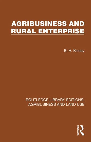 Agribusiness and Rural Enterprise (eBook, ePUB) Agribusiness and Rural Enterprise (eBook, ePUB)