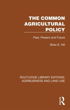 The Common Agricultural Policy (eBook, PDF) - Hill, Brian E.