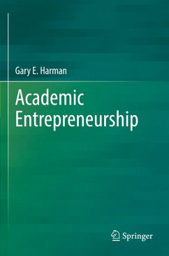 Academic Entrepreneurship - Harman, Gary E.
