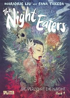 The Night Eaters. Band 1 - Liu, Marjorie