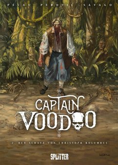 Captain Voodoo. Band 2 - Pécau, Jean-Pierre