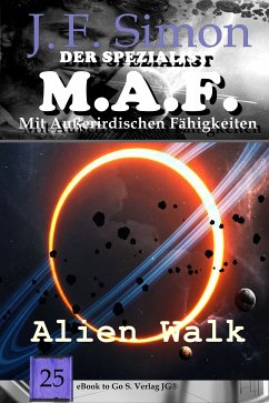 Alien Walk (Der Spezialist M.A.F. 25) (eBook, ePUB) - Simon, J. F.