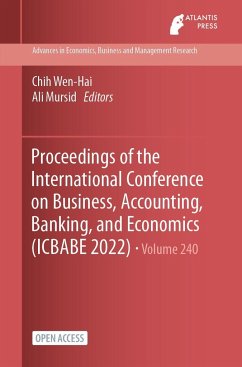 Proceedings of the International Conference on Business, Accounting, Banking, and Economics (ICBABE 2022)