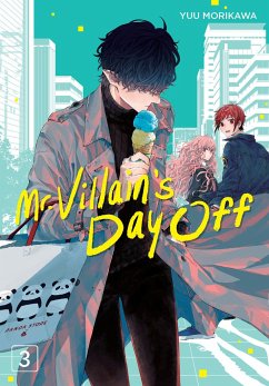Mr. Villain's Day Off 03 - Morikawa, Yuu
