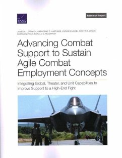 Advancing Combat Support to Sustain Agile Combat Employment Concepts - Leftwich, James A; Hastings, Katherine C; Kilambi, Vikram; Lynch, Kristin F; Prier, Shannon; McGarvey, Ronald G