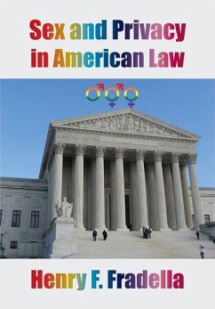 Sex and Privacy in American Law - Fradella, Henry F