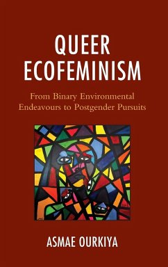 Queer Ecofeminism - Ourkiya, Asmae