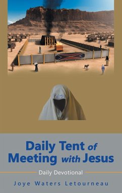 Daily Tent of Meeting with Jesus - Letourneau, Joye Waters