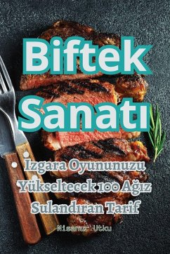 Biftek Sanat¿ - Nisanur Utku Biftek Sanat¿ - Nisanur Utku