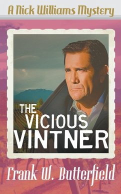 The Vicious Vintner - Butterfield, Frank W.