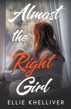 Almost the Right Girl - Khelliver, Ellie