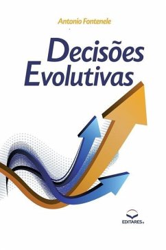 Decisões Evolutivas - Fontenele, Antonio