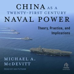 China as a Twenty-First-Century Naval Power - McDevitt, Michael A
