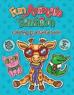 Fun Animals Fashion: Coloring & Activity Book - Nadler, Anna