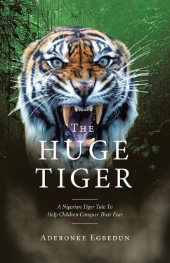 The Huge Tiger - Egbedun, Aderonke